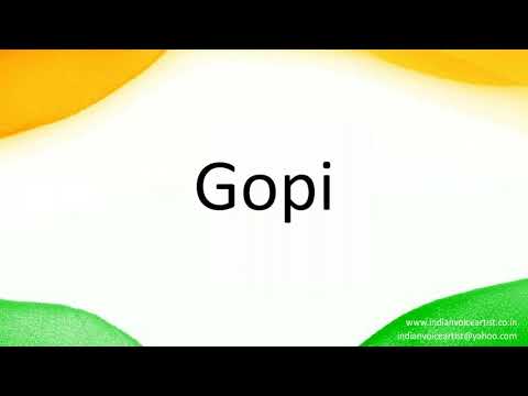 How to correctly pronounce in Hindi "Gopi".