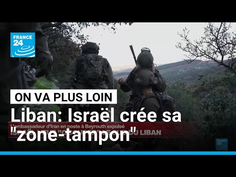 Liban: Israël crée sa 'zone-tampon'