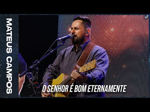 O SENHOR É BOM ETERNAMENTE | MATEUS CAMPOS | COVER
