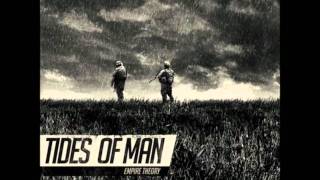 Tides of Man - Empire Theory