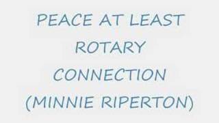 PEACE AT LEAST - ROTARY CONNECTION (MINNIE RIPERTON)