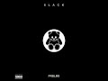 6LACK - PRBLMS (Official Clean)