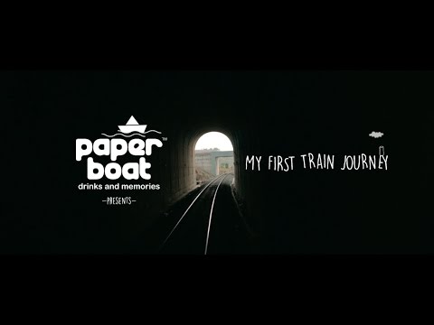 Paper Boat presents, My First Train Ride