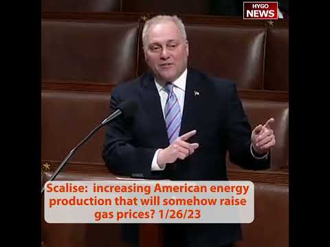 Scalise: increasing American energy production that will somehow raise gas prices?