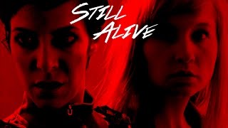 STILL ALIVE (Short Film) | Mary Kate Wiles & Jocelyn Kelvin | Jackson Lanzing
