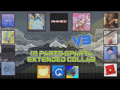 (V3) 12-Part Sparta Extended Collab