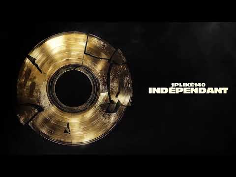 1PLIKÉ140 - INDEPENDANT (Official Visualizer)