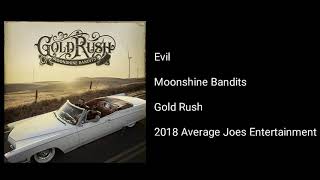 Moonshine Bandits - Evil