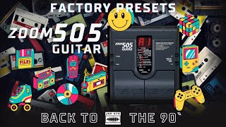 Video thumbnail for ZOOM 505 GUITAR - FACTORY PRESETS / BACK TO THE 90S 1/2 by JNK GTR