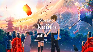 Download lagu Mosawo - Koiiro | Slowed & Reverb mp3 Download lagu Mosawo - Koiiro | Slowed & Reverb mp3