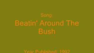 Dixie Chicks - Beatin Around The Bush