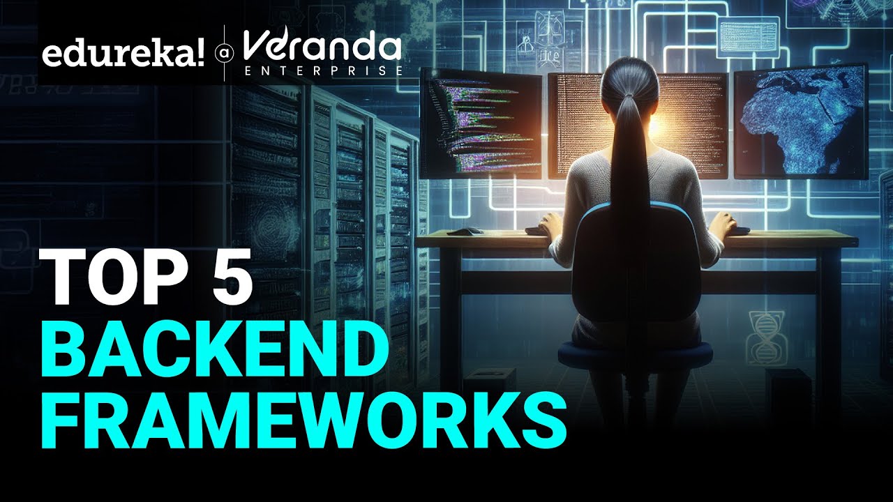 Top 5 Backend Frameworks to Learn in 2025 | Top Backend Frameworks for Web Development | Edureka