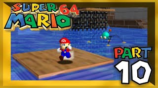 Snow, Sea, and Mountain Peaks | Super Mario 64 (100% Let's Play) - Part 10