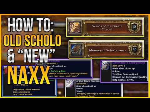 STEP BY STEP GUIDE: Unlocking Old Scholomance & "New" Naxxramas for 100+ New Transmogs!