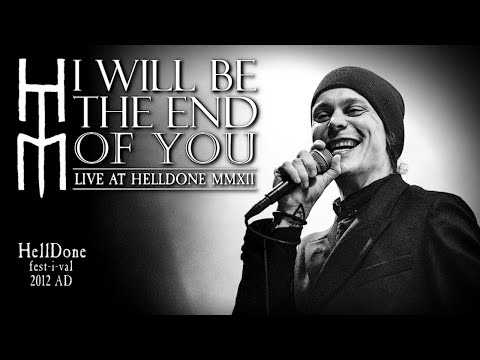 Videoclip de I Will Be The End Of You — HIM