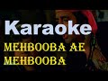 Mehbooba Mehbooba Sholay Karaoke Track R D Burman