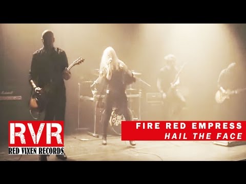 Fire Red Empress - Hail The Face (Official Video)