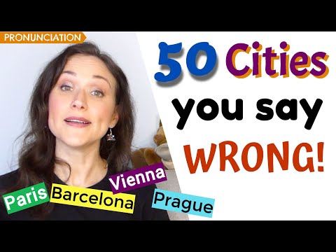 50 City Names You Pronounce Wrong! | (How to say European cities in English)