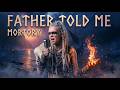 Father Told Me - Mortory 🔥 ⚔️ Epic Viking Song (Official Lyrics Video)