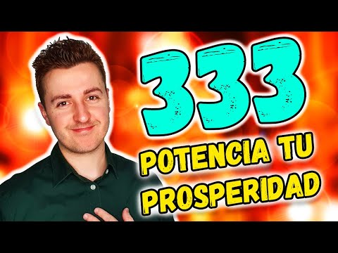 🔥 Mensajes del NÚMERO 333 para OPTIMIZAR tu PROSPERIDAD y ABUNDANCIA
