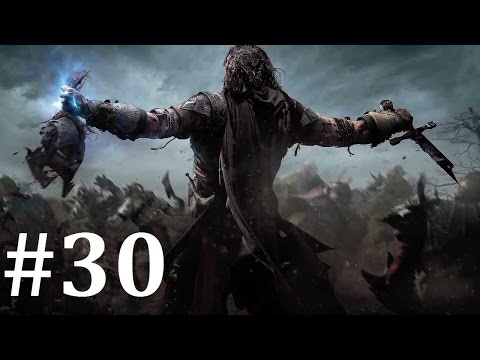 The Shadows of Mordor Walkthrough pt 30
