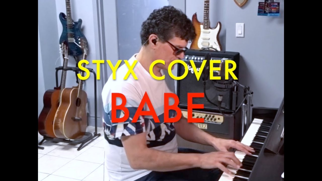 THE BEST COVER OF "BABE", EVER!!  - Styx - Pete Palazzolo Covers