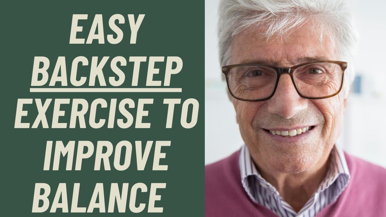 SENIORS: SIMPLE BACK-STEPPING EXERCISE TO IMPROVE YOUR BALANCE - YouTube