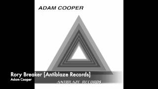 Adam Cooper - Rory Breaker [Antiblaze Records]