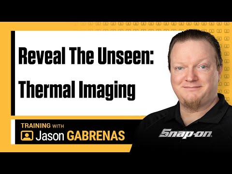 Reveal The Unseen: Thermal Imaging with Jason Gabrenas | Snap-on Diagnostics UK