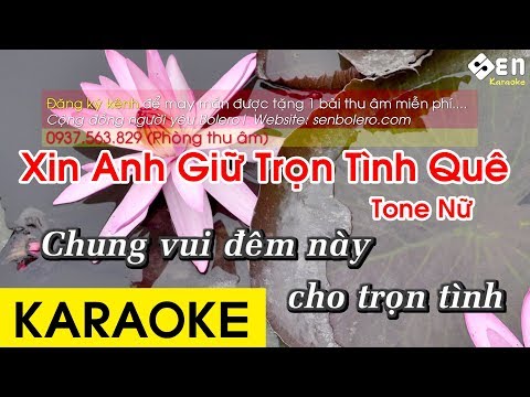 Xin Anh Giữ Trọn Tình Quê - Karaoke Beat || Tone Nữ