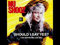 Nu Shooz - Should I Say Yes (LYRICS)