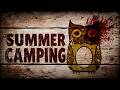 3 Summer Camping Trips That Went Horribly Wrong