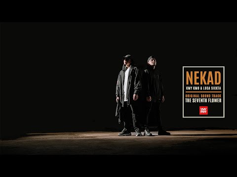 NEKAD ( The Seventh Flower OST ) - Kmy Kmo & Luca Sickta