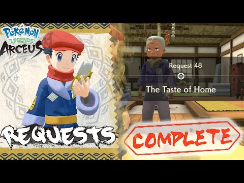 Pokemon Legends Arceus Request 48 Walkthrough "The Taste of Home" How To Unlock & Guide