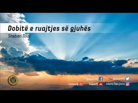 Dobitë e ruajtjes së gjuhës {Hutbe} - Shaban Tolaj