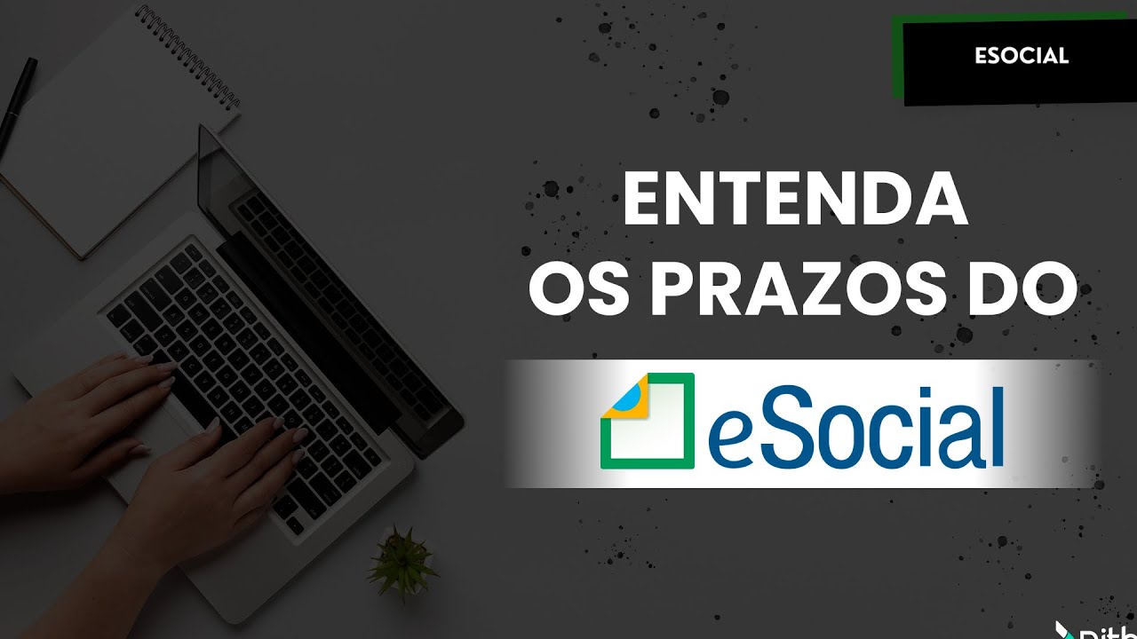 Quais são os prazos do eSocial e será que geram algum tipo de multa?