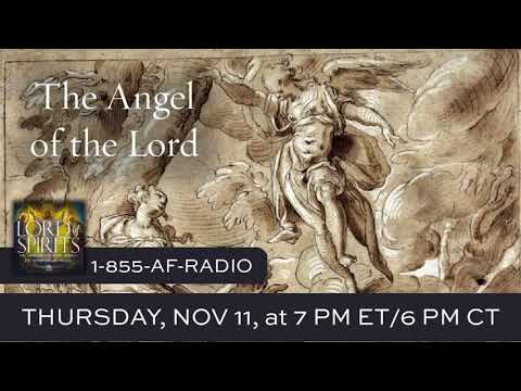 Lord of Spirits: The Angel of the Lord [Ep. 30]