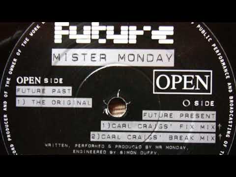 Mister Monday - Future Present (Carl Craig's Fix Mix)