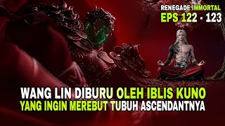 Download lagu RENEGADE IMMORTAL EPISODE 122 - 123 SUB INDO | SETELAH MENEROBOS WANG LIN DIBURU OLEH IBLIS KUNO  mp3
