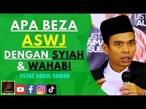 Ustaz Abdul Somad - APA BEZA ASWJ DENGAN SYIAH & WAHABI