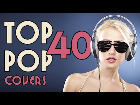 Top 40 Pop Covers | Instrumental Music Playlist | 2+ Hours
