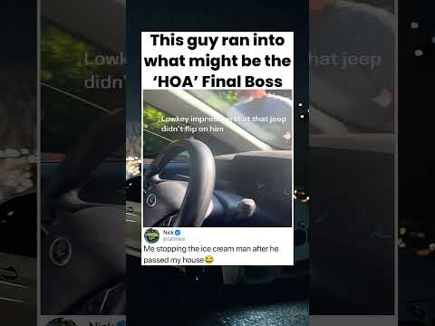 This guy ran into what might be the'HOA' Final Boss