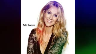 Celine Dion - Ma Force