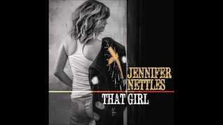 That Girl  - Jennifer Nettles