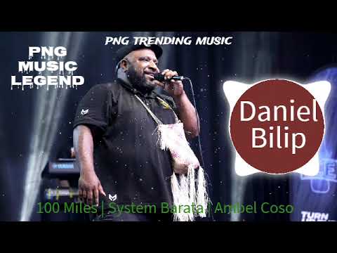 Daniel Bilip - 100 Miles | System Barata | Ambel Coso