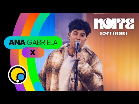 X - Ana Gabriela no Noite Estúdio | DiaTV