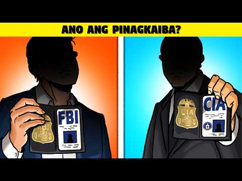 Ano Talaga ang Pinagkaiba ng FBI at CIA