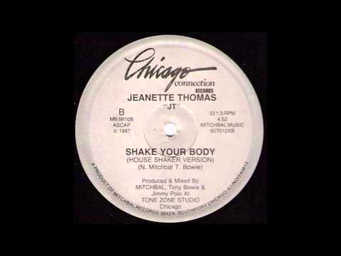 Jeanette Thomas ‎-- Shake Your Body (House Shaker Version) (1987)