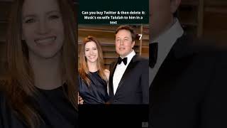 Can you buy Twitter & then delete it: Musk's ex wife Talulah to him in a text