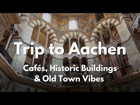 Trip to Aachen, Germany | Cafés, Historic Buildings & Old Town Vibes | Relaxing Travel VLOG (4K)